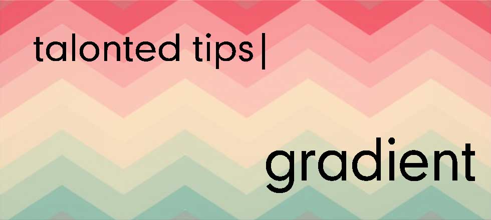 Talonted Tips Gradient